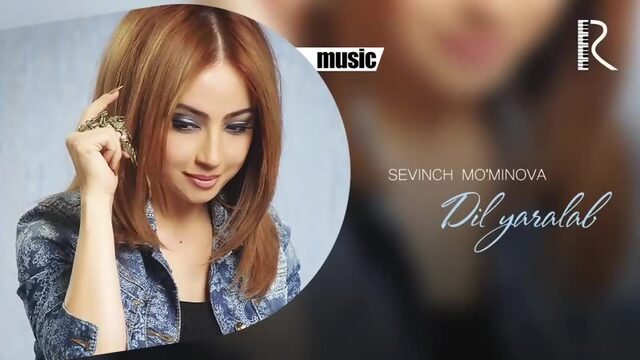 Sevinch Mo_minova - Dil yaralab _ Севинч Муминова(720P_HD).mp4