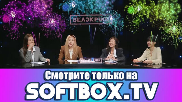 [Озвучка SOFTBOX] ‘24／365 with BLACKPINK’ Пролог