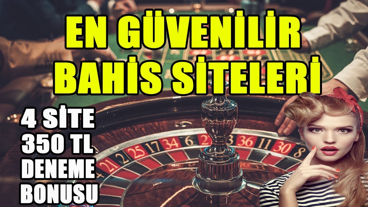 En Güvenilir Bahis Siteleri 2025