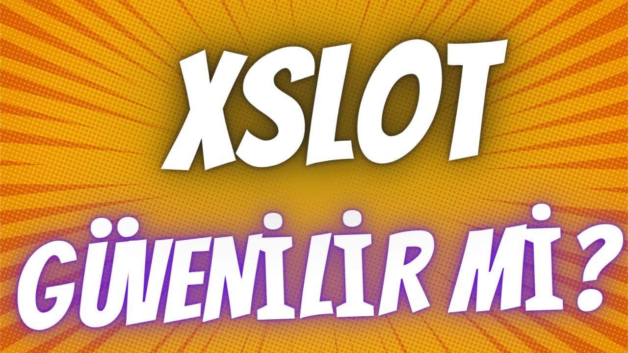 XSLOT GÜVENİLİR Mİ? 300 TL Deneme Bonusu #xslot